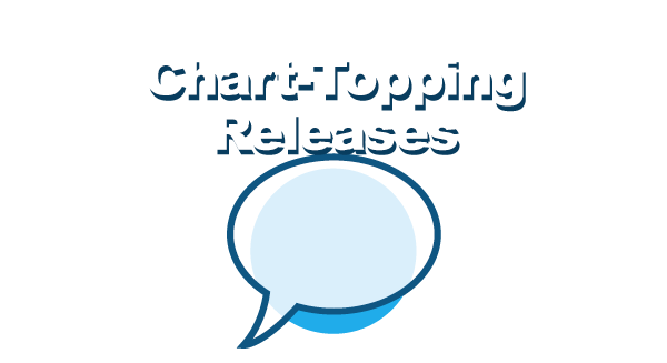 Chart Topping releases